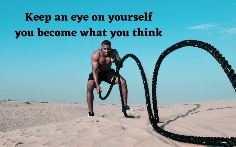 You become what you think