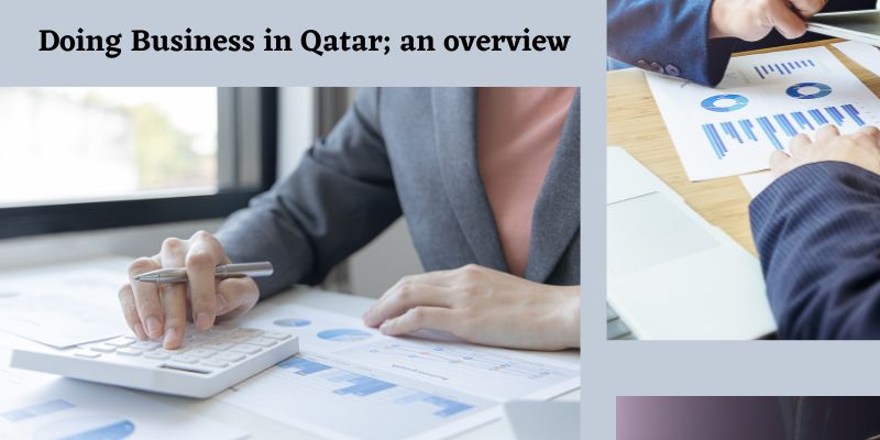 Doing Business in Qatar; an overview