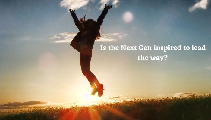 Is the Next Gen inspired to lead the way